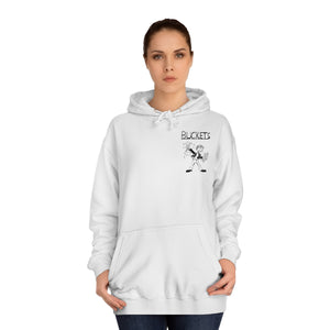 Buckets Unisex College Hoodie